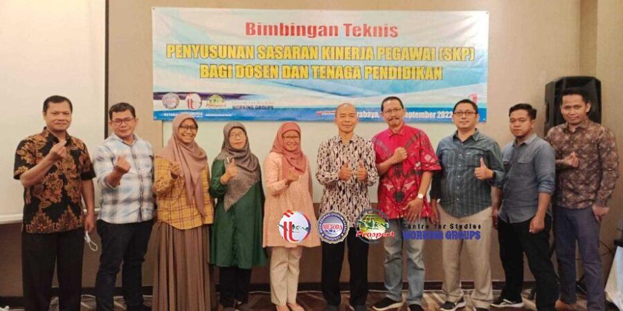 Bimtek Penyusunan Sasaran Kinerja Pegawai (SKP) bagi Dosen & Tendik, Surabaya 10 - 11 September 2022